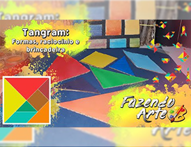 Tangram: formas, raciocínio e brincadeira